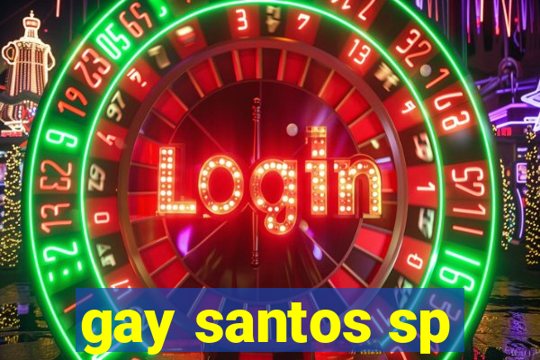 gay santos sp